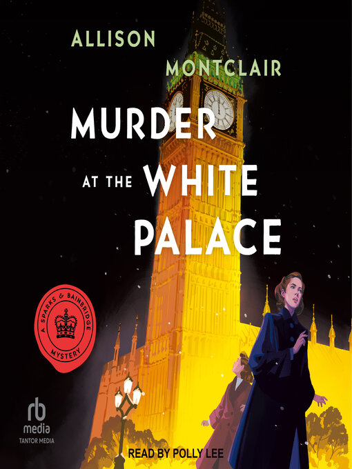 Title details for Murder at the White Palace by Allison Montclair - Wait list